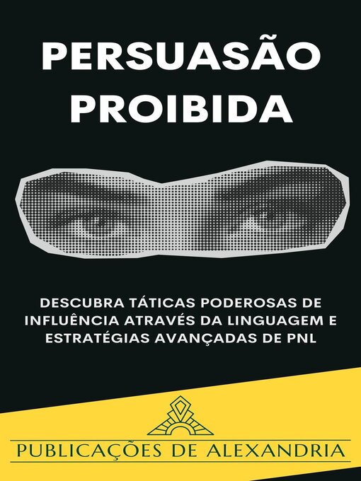 Title details for Persuasão Proibida by Publicações de Alexandria - Available